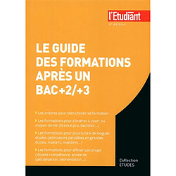 Le guide des formations après un bac +2, +3 - Occasion
