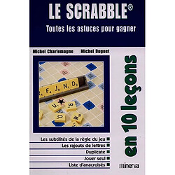 Le scrabble : tous les trucs pour gagner - Occasion