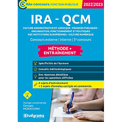 IRA-QCM 2022-2023 : culture administrative et juridique, finances publiques, organisation, fonctionnement et politiques des institutions européennes, culture numérique : concours externe, interne, 3e concours, cat. A - Occasion