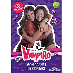 Chica vampiro : mon carnet de copines : avec des stickers ! · Occasion 