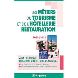 Les métiers du tourisme et de l'hôtellerie-restauration : 2020-2021 - Occasion
