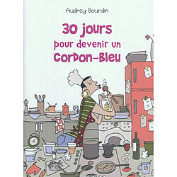 30 jours pour devenir un cordon bleu · Occasion Audrey Bourdin