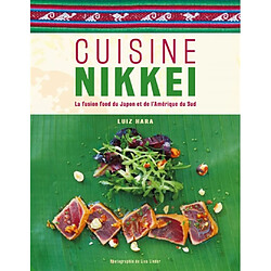 Cuisine nikkei : la fusion food du Japon et de l'Amérique du Sud - Occasion