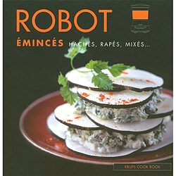 Robot : émincés, hachés, rapés, mixés... - Occasion