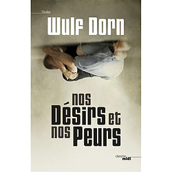 Nos désirs et nos peurs · Occasion Wulf Dorn