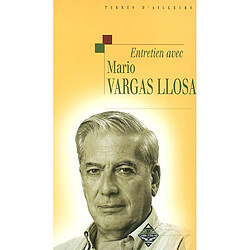 Entretien avec Mario Vargas Llosa. Ma parente d'Arequipa - Occasion