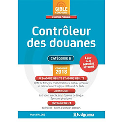 Contrôleur des douanes : catégorie B : concours 2018 - Occasion