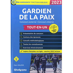 Gardien de la paix : concours externe, concours interne, cat. B : tout-en-un, 2023 - Occasion