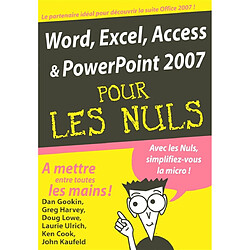 Word, Excel, Access et PowerPoint 2007 pour les nuls - Occasion