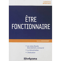 Etre fonctionnaire