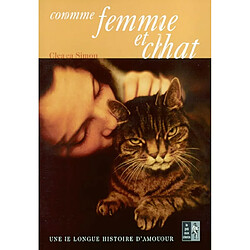 Comme femme et chat : une longue histoire d'amour - Occasion