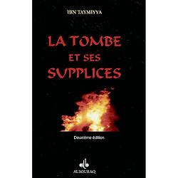 La tombe et ses supplices