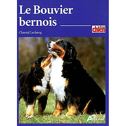 Le bouvier bernois - Occasion
