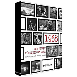 1968 : une année révolutionnaire à travers le monde