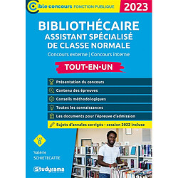 Bibliothécaire assistant spécialisé de classe normale : concours externe, concours interne, catégorie B : tout-en-un, 2022 · Occasion Valérie Schietecatte