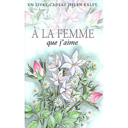 A la femme que j'aime - Occasion