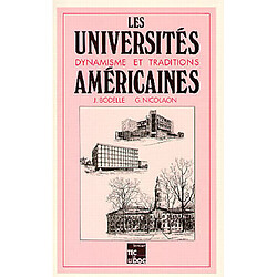 Les Universités américaines : dynamisme et traditions - Occasion