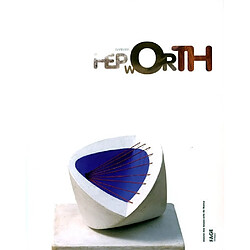 Barbara Hepworth : exposition, Nancy, Musée des beaux-arts, 12 janvier-27 mars 2006 - Occasion