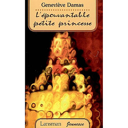 L'épouvantable petite princesse