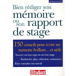 Bien rédiger son mémoire ou son rapport de stage - Occasion