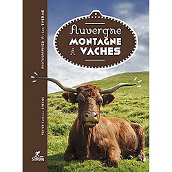 Auvergne, montagne à vaches - Occasion