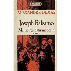 Joseph Balsamo, mémoires d'un médecin. Vol. 2 · Occasion Alexandre Dumas