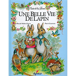 Une belle vie de lapin