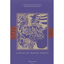 Histoires de Goule et autres contes : contes du Moyen-Orient