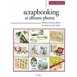 Scrapbooking et albums photos · Occasion Pierrette-Françoise Baron
