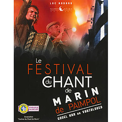 Le Festival du chant de marin de Paimpol. Gouel kan ar vartoloded
