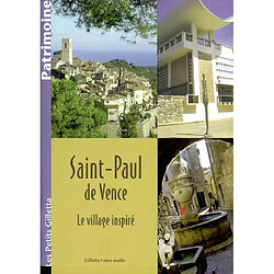 Saint-Paul de Vence : le village inspiré - Occasion
