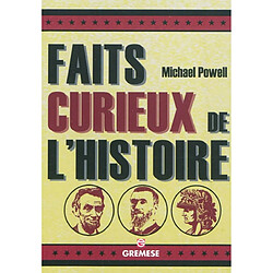 Faits curieux de l'histoire