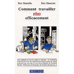 Comment travailler plus efficacement - Occasion