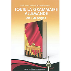 Toute la grammaire allemande : en 120 pages · Occasion Jean-Pierre Vasseur