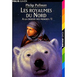 A la croisée des mondes. Vol. 1. Les royaumes du Nord - Occasion