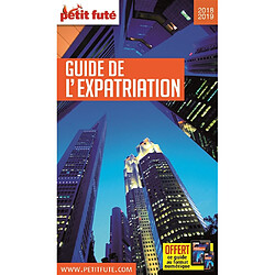 Guide de l'expatriation : 2018-2019 · Occasion Dominique Auzias - Jean-Paul Labourdette