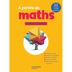 A portée de maths CE2 : fichier de l'élève : nouveau programme