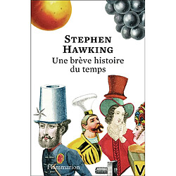 Une brève histoire du temps : du big bang aux trous noirs