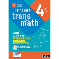 Le cahier Transmath 4e, cycle 4 : 600 exercices