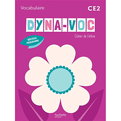 Dyna-voc CE2 : cahier de l'élève