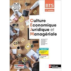 Culture économique, juridique et managériale BTS 1re année : livre + licence élève