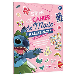 Stitch, mon cahier de mode : habille-moi ! : bienvenue à Hawaï