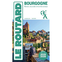Bourgogne : Morvan, route des vins et les canaux : 2025-2026