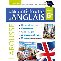 Le kit anti-fautes d'anglais, spécial 5e : 12-13 ans : conforme aux programmes