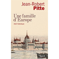 Une famille d'Europe : récit historique