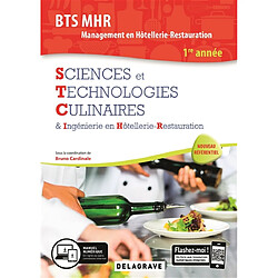 Sciences et technologies culinaires & ingénierie en hôtellerie-restauration : BTS MHR, management en hôtellerie-restauration : 1re année - Occasion