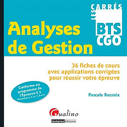 Analyses de gestion : BTS CGO : conforme au programme de l'épreuve E5 processus 4, 5, 6, 7, 8 et 9 - Occasion