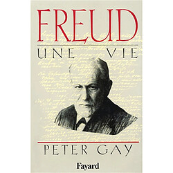 Freud : une vie