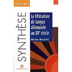 La littérature de langue allemande au XXe siècle