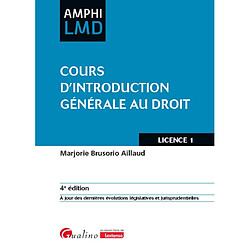 Cours d'introduction générale au droit : licence 1